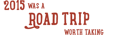 2015 was a Road Trip worth taking